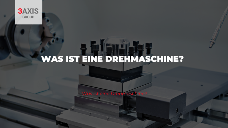 Was ist eine Drehmaschine?